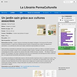 La Librairie Perma-Culturelle : UnJardinSainGraceAuxCulturesAssociees