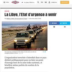 (102) La Libye, l’Etat d’urgence à venir