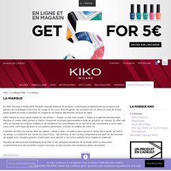 La marque - KIKO MAKE UP MILANO - KIKO