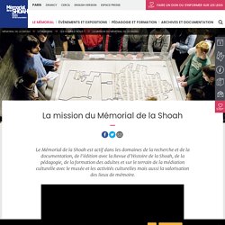 La mission du Mémorial de la Shoah