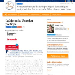 "La Monnaie. Un enjeu politique" des Économistes atterrés