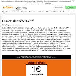La mort de Michel Debré
