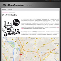 LA MOUSTREET #2