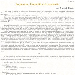 La passion, l'humilité et la modestie