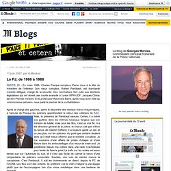 La PJ, de 1986 à 1988 - POLICEtcetera - Blog LeMonde.fr