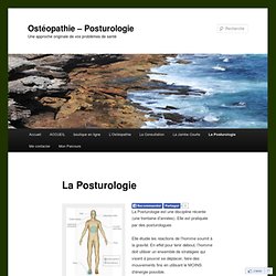 Ostéopathie - PosturologieOstéopathie – Posturologie