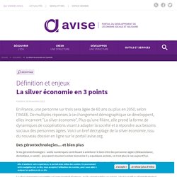 La silver économie en 3 points