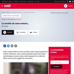 La société du sans-contact…