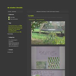 La table - de minette à ferraille