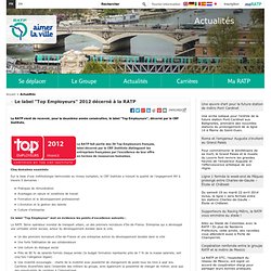 Le label "Top Employeurs" 2012 décerné à la RATP