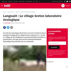 Langouët : Le village breton laboratoire écologique
