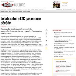 Le laboratoire LTC pas encore décédé