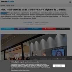 Nice, le laboratoire de la transformation digitale de Camaïeu