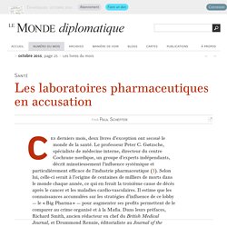Les laboratoires pharmaceutiques en accusation, par Paul Scheffer (Le Monde diplomatique, octobre 2015)