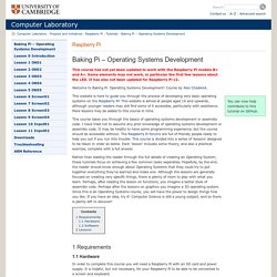 Computer Laboratory – Raspberry Pi: Baking Pi – Operating Systems Development