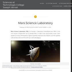 Mars Science Laboratory – Sciences et Technologie Collège Joseph Vernet