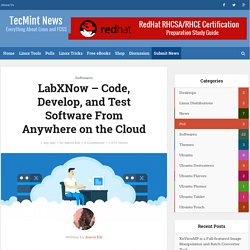 LabXNow-Code, Develop and Test Software From Anywhere On The Cloud