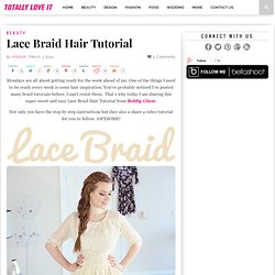 Lace Braid Hair Tutorial