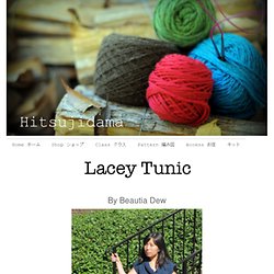 Lacey Tunic Eng - Welcome to the Fiber Republic! A Ewe-Topia of