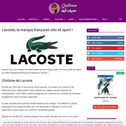 Lacoste, la marque française chic et sport !