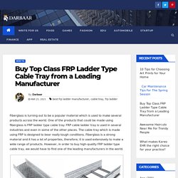 Tips to Buy Top Class FRP Ladder