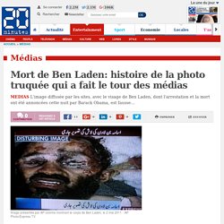 Mort de Ben Laden: histoire de la photo truquée qui a fait le tour des médias