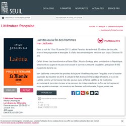 Laëtitia ou la fin des hommes, Ivan Jablonka, Littérature française - Seuil