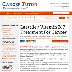 Laetrile / Vitamin B17 Treatment For Cancer