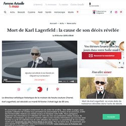 Mort de Karl Lagerfeld : la cause de son décès révélée