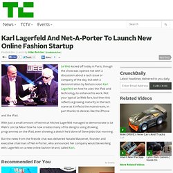 Karl Lagerfeld and Net-A-Porter to launch new online fashion startup