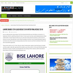 Lahore Board 12th Class Result 2018 Inter Final Result 2018