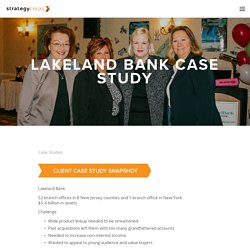 Lakeland Bank Case Study — StrategyCorps