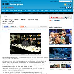Lakers Organization Will Remain In The Buss Family