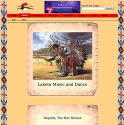 Lakota Music and Dance...Wapaha, The War Bonnet