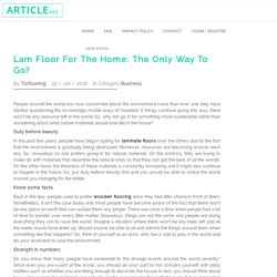 Lam Floor For The Home: The Only Way To Go?