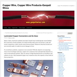 Laminated Copper Connectors and its Uses