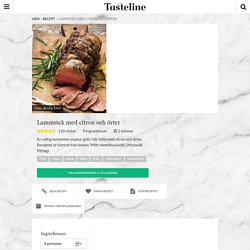 Lammstek med citron och örter - Recept - Tasteline.com