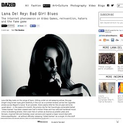 Lana Del Rey: Bad Girl Blues