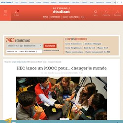 HEC lance un MOOC pour... changer le monde