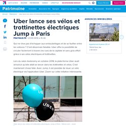 Uber lance ses vélos et trottinettes électriques Jump à Paris