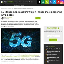 5G : lancement aujourd'hui en France mais personne n'y a accès