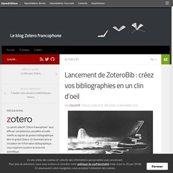 Lancement de ZoteroBib : créez vos bibliographies en un clin d’oeil
