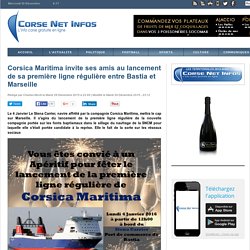 Corsica Maritima invite ses amis au lancement de sa première ligne régulière entre Bastia et Marseille