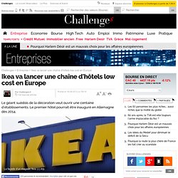 Ikea lance une centaine d'hôtels low cost en Europe