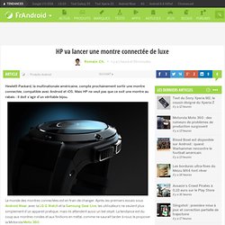 HP va lancer une montre connectée de luxe