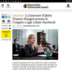 La lanceuse d’alerte Frances Haugen pousse le Congrès à agir contre Facebook