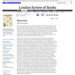 John Lanchester · The Art of Financial Disaster · LRB 15 December 2011