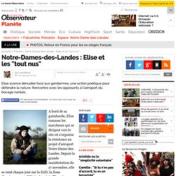 Notre-Dames-des-Landes : Elise et les "tout nus"