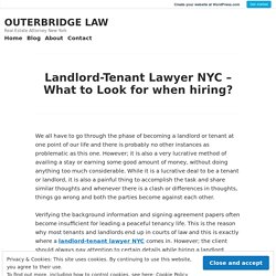 Landlord-Tenant Lawyer NYC – What to Look for when hiring? – OUTERBRIDGE LAW
