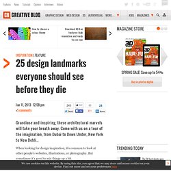 20 design landmarks everyone should see before they die